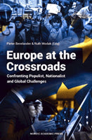 Bevelander, Pieter ; Wodak, Ruth [red.] : Europe at the crossroads