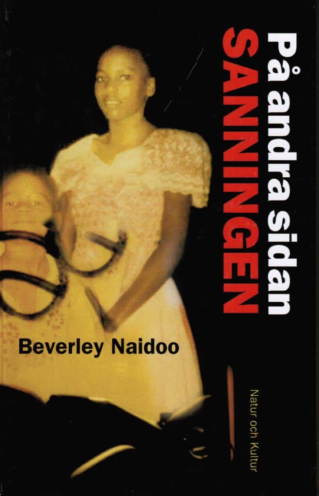 Beverly Naidoo : På andra sidan sanningen