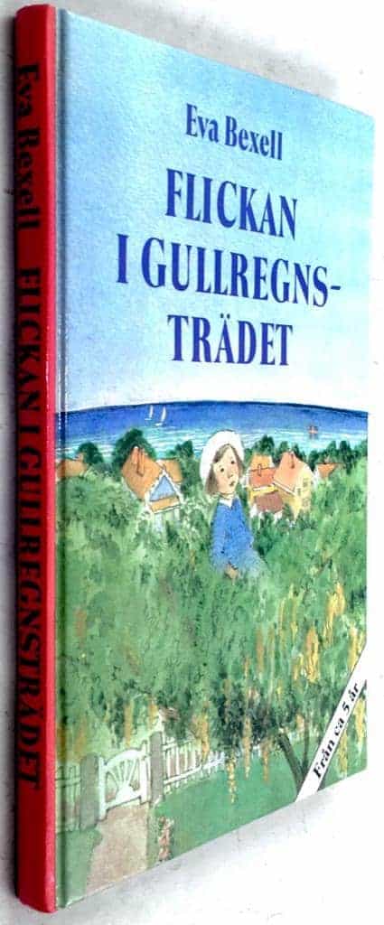 Bexell, Eva ; Nygren, Tord : Flickan i gullregnsträdet