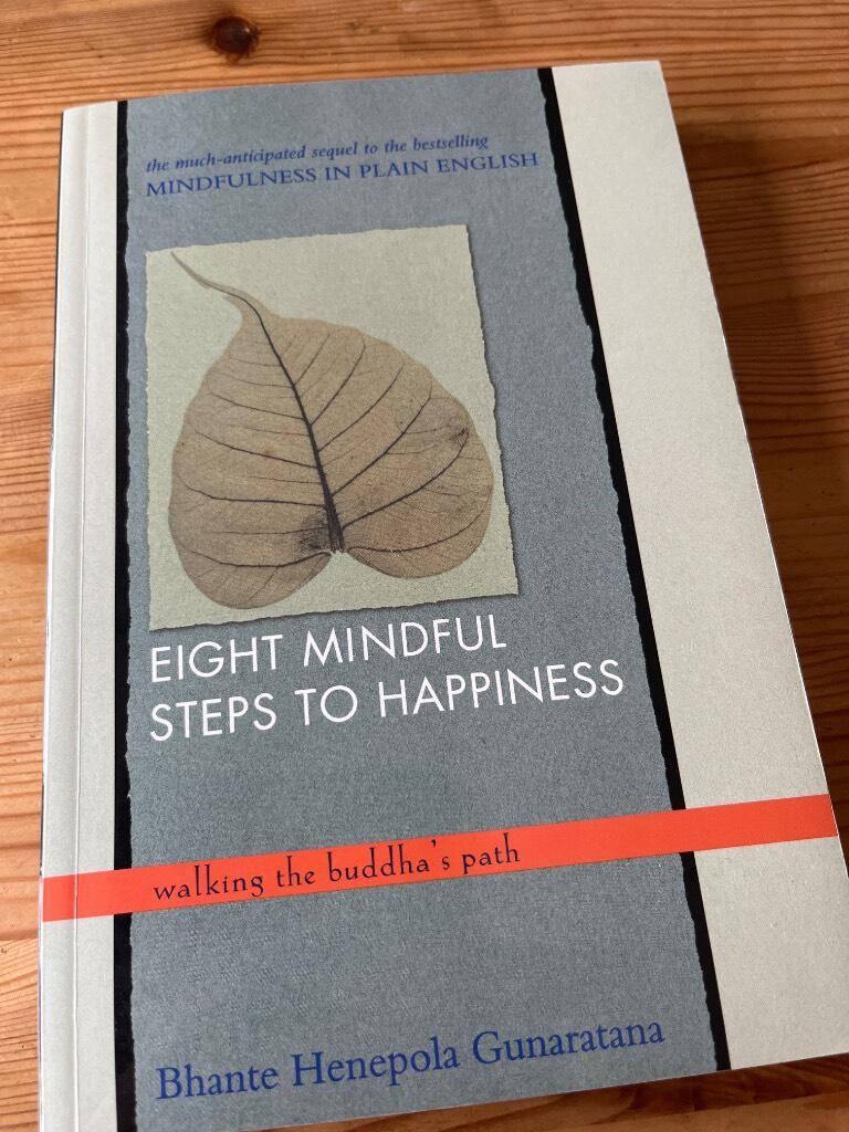 Bhante Henepola Gunaratana : Eight mindful steps to happiness