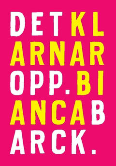 Bianca Barck : Det klarnar opp
