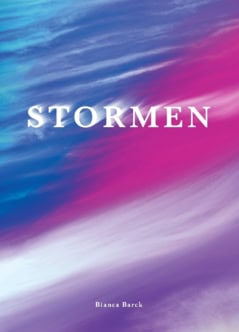 Bianca Barck : Stormen