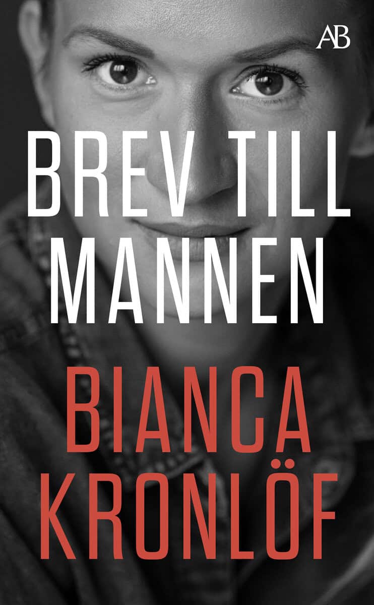 Bianca Kronlöf : Brev till mannen
