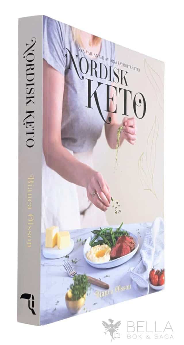 Bianca Olsson : Nordisk keto