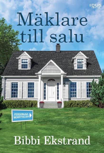 Bibbi Ekstrand : Mäklare till salu