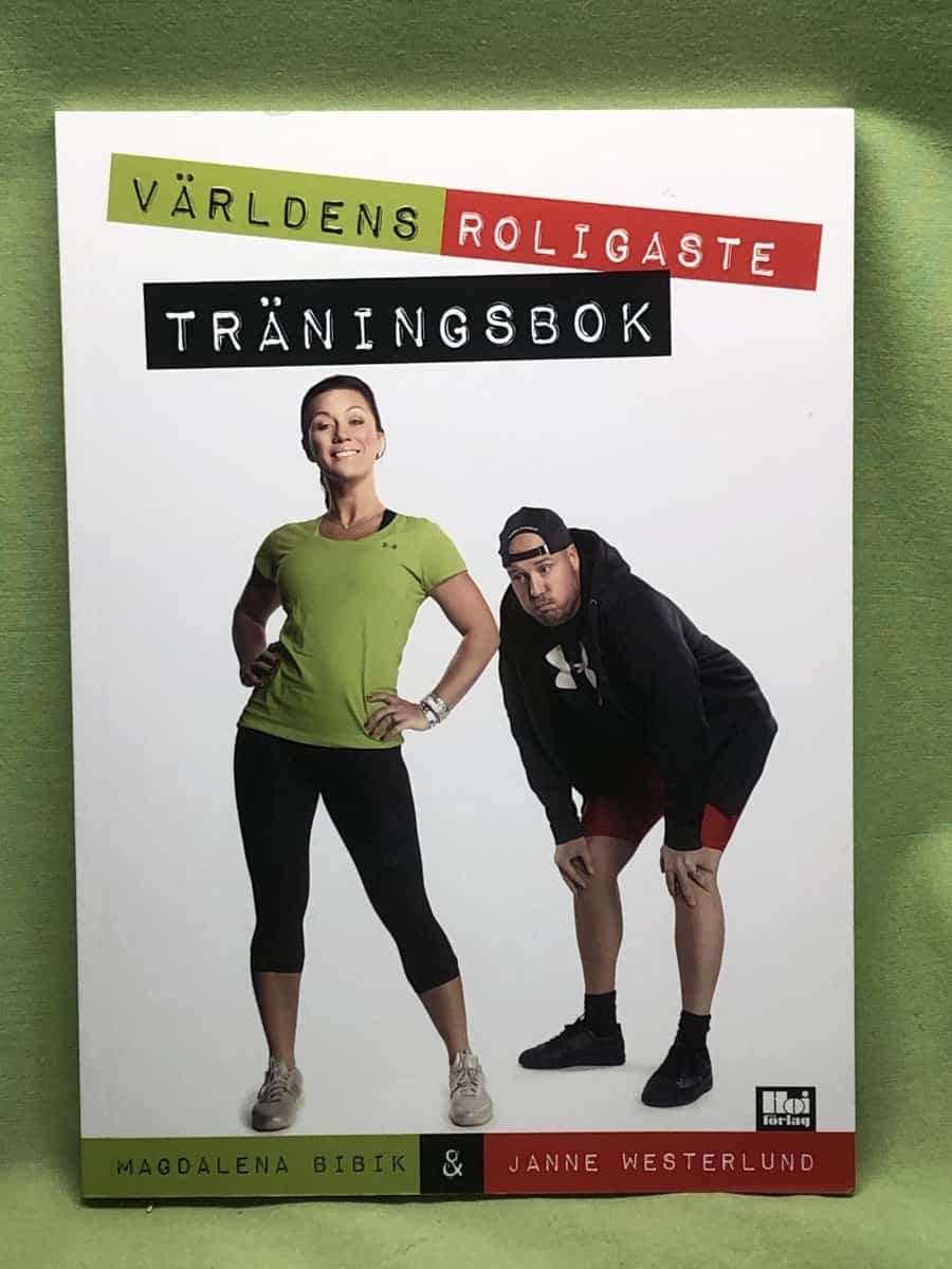 Bibik, Magdalena ; Westerlund Janne : Världens roligaste träningsbok