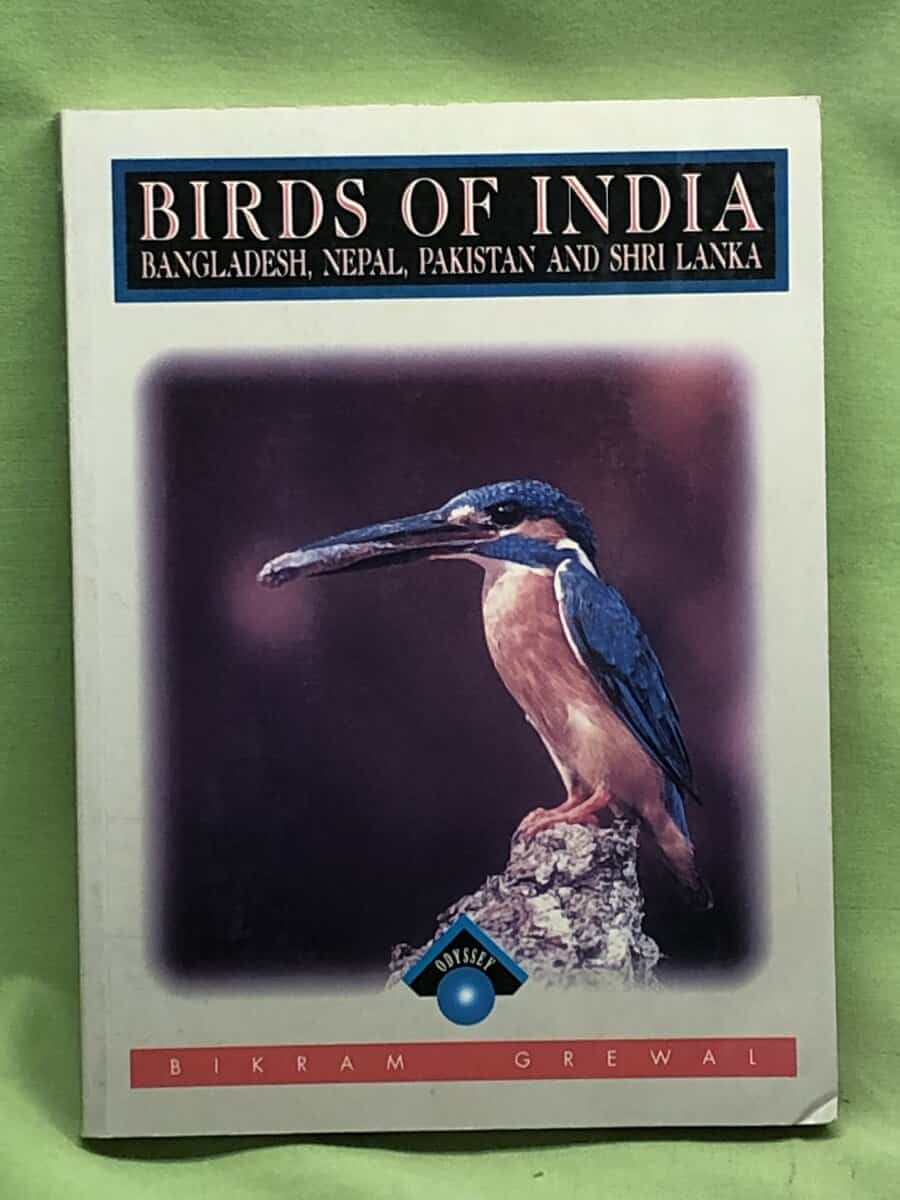 Bikram Grewall : Birds of India - Bangladesh, Nepal, Pakistan and Shri Lanka