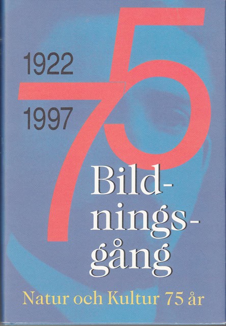Bildningsgång Natur och kultur 75 år