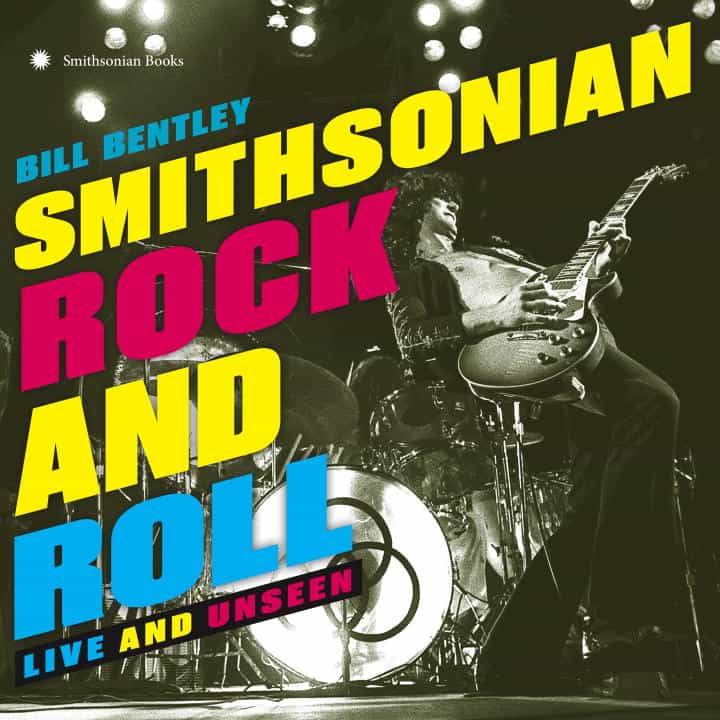 Bill Bentley : Smithsonian Rock And Roll