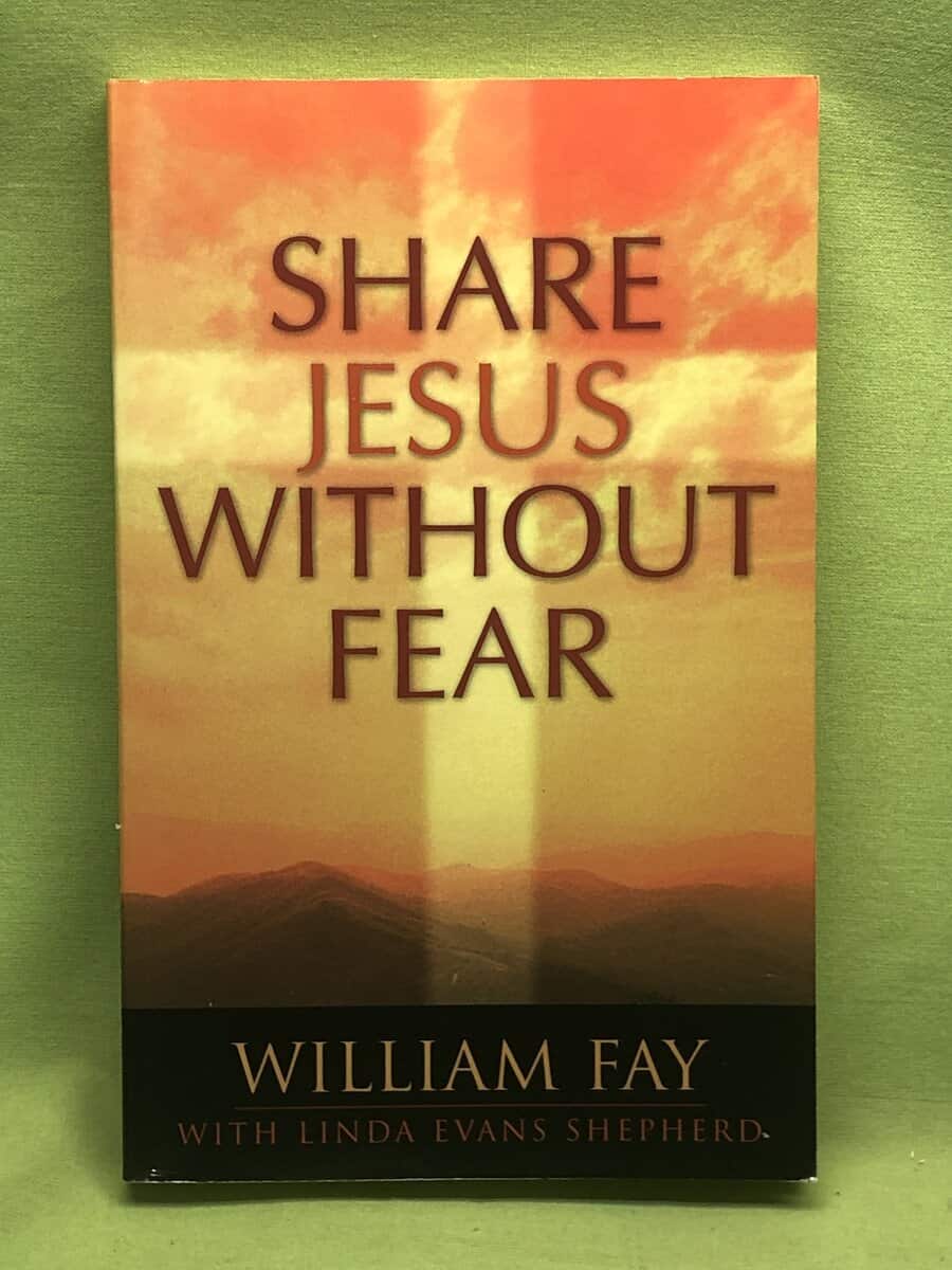 Linda Evans Shepherd, Bill Fay, William Fay : Share Jesus Without Fear