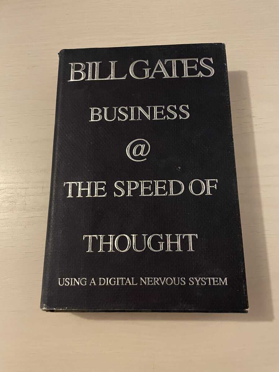 Bill Gates : Business  the speed of thought