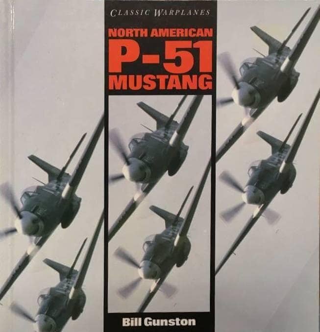 Bill Gunston : North American P-51 Mustang
