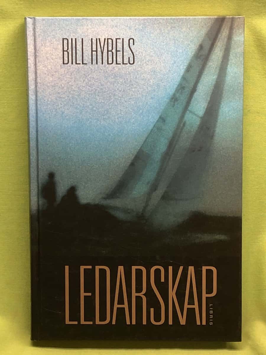 Bill Hybels : Ledarskap