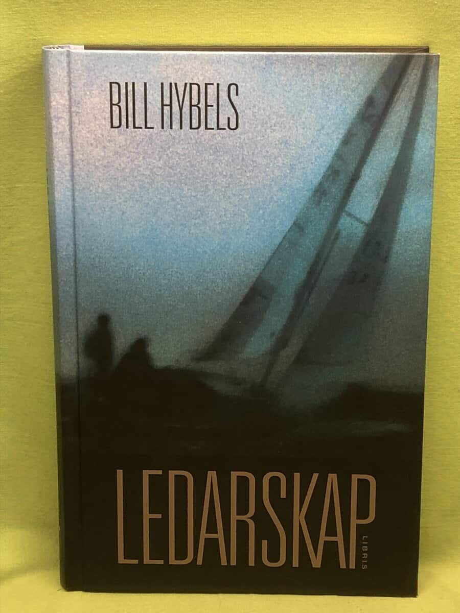 Bill Hybels : Ledarskap