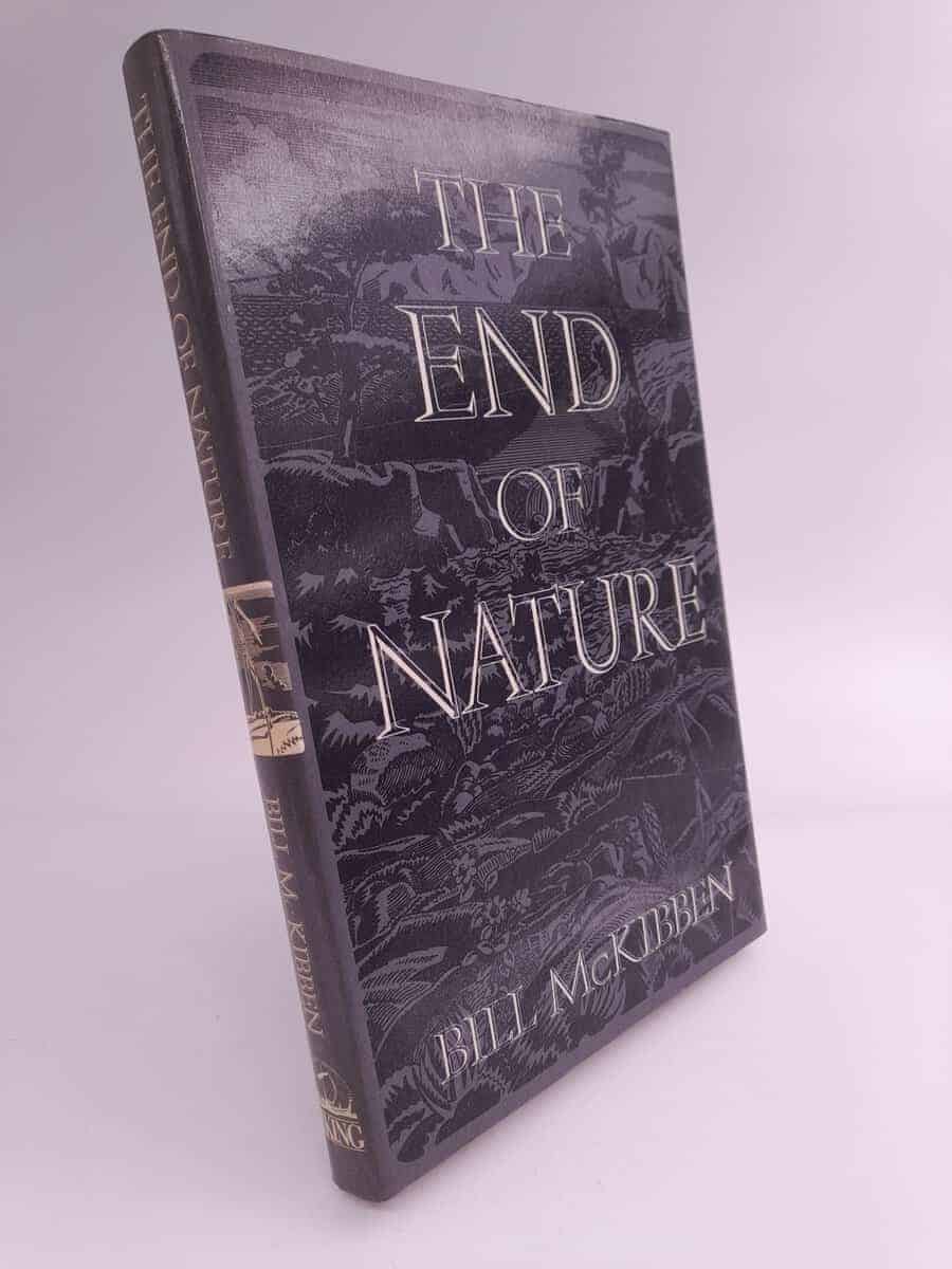 Bill McKibben : The End of Nature