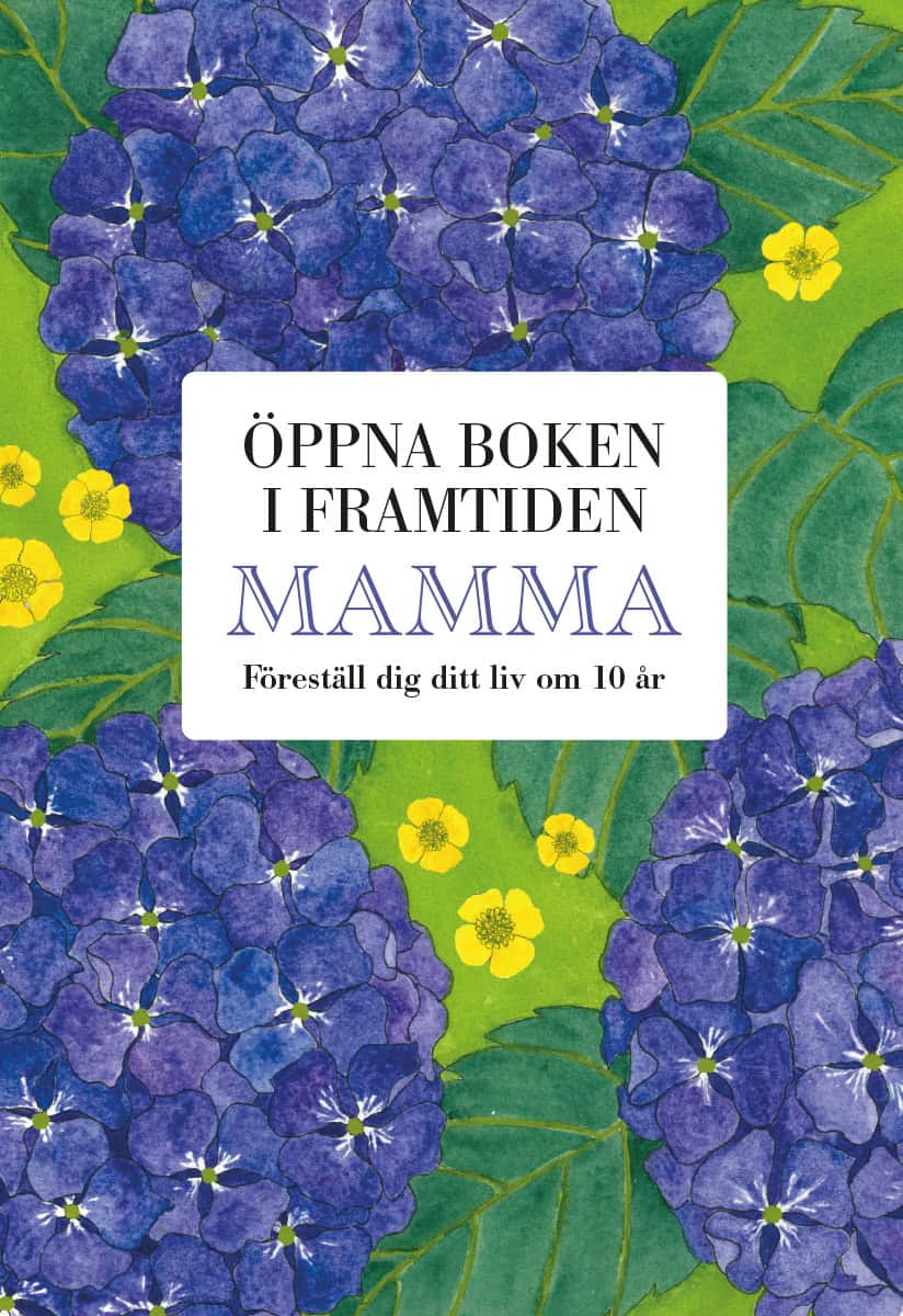 Billmark, Mats ; Billmark, Susan : Mamma : öppna boken i framtiden