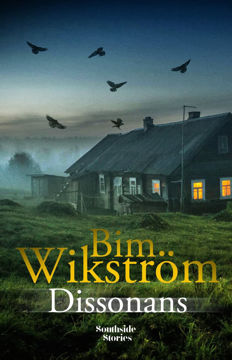 Bim Wikström : Dissonans