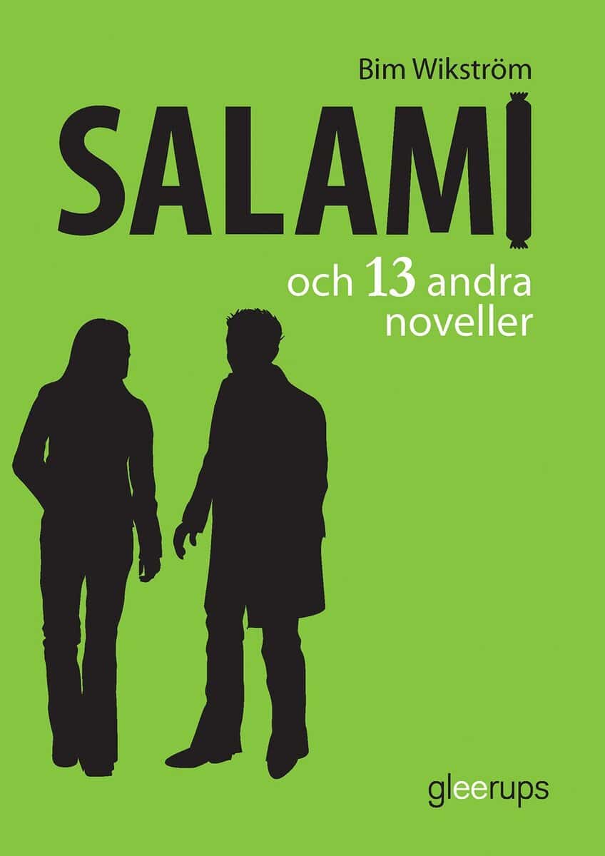 Bim Wikström : Salami och 13 andra noveller