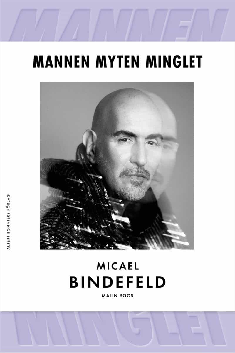 Bindefeld, Micael ; Roos, Malin : Mannen, myten, minglet