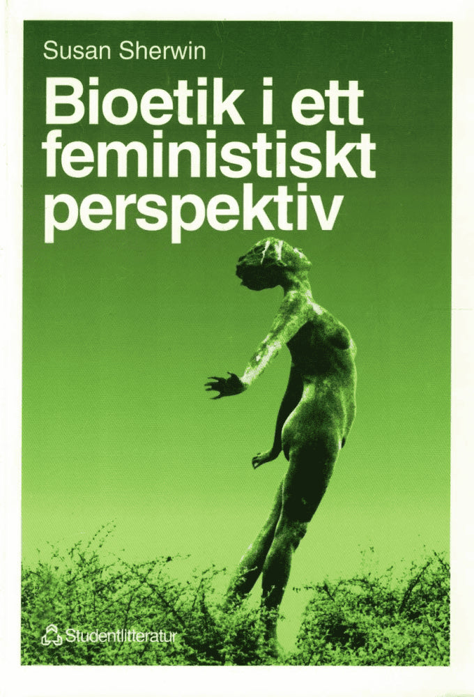 Bioetik i ett feministiskt perspektiv