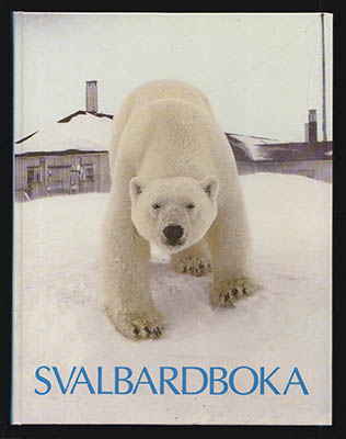 Birger Amundsen : Svalbardboka 1983-84 [första årg.]