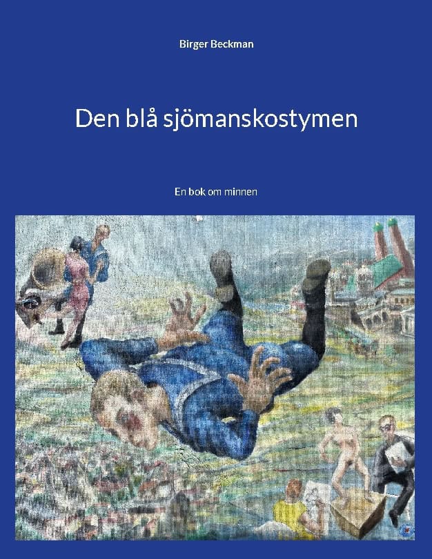 Birger Beckman : Den blå sjömanskostymen