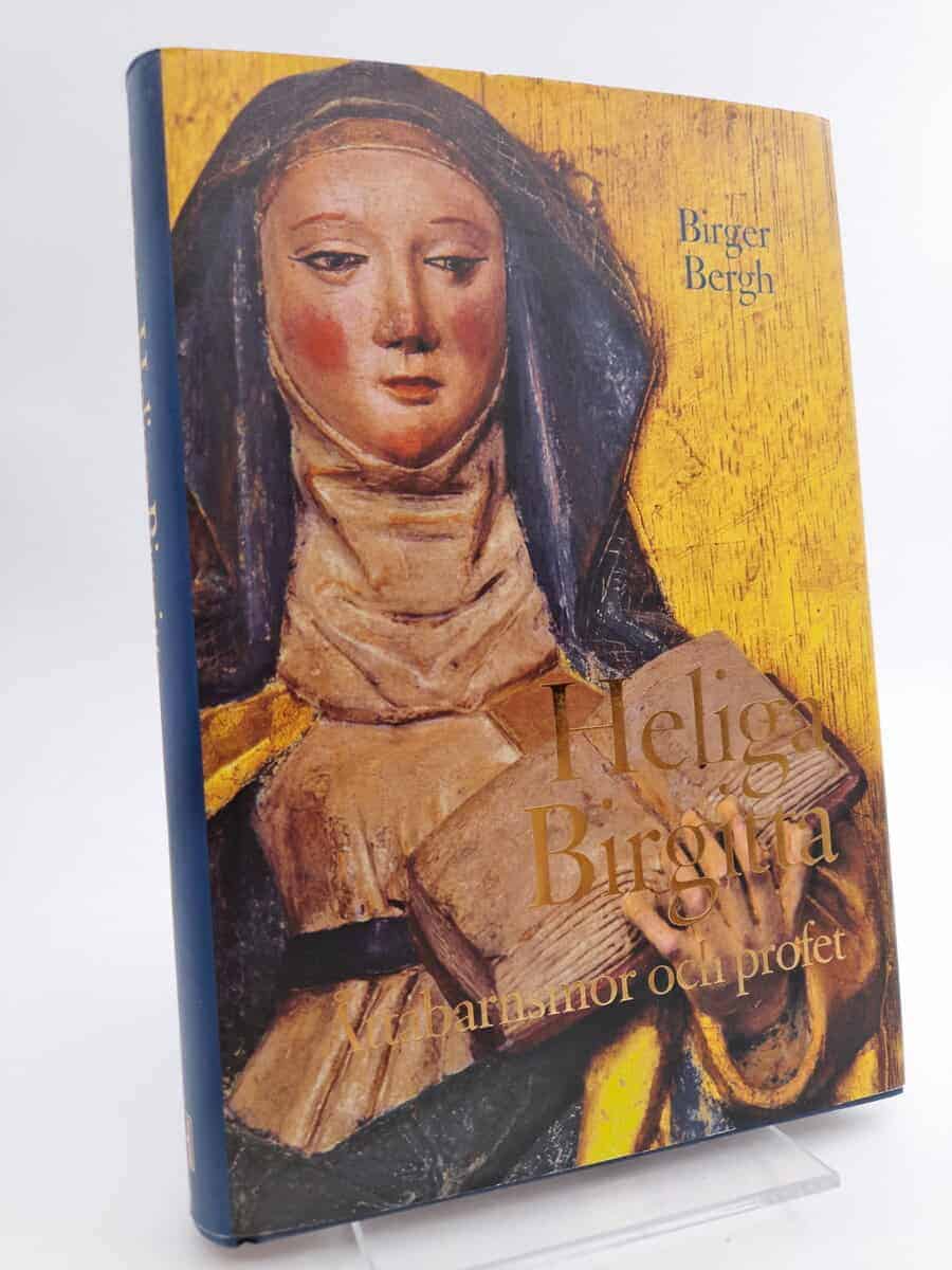 Birger Bergh : Heliga Birgitta
