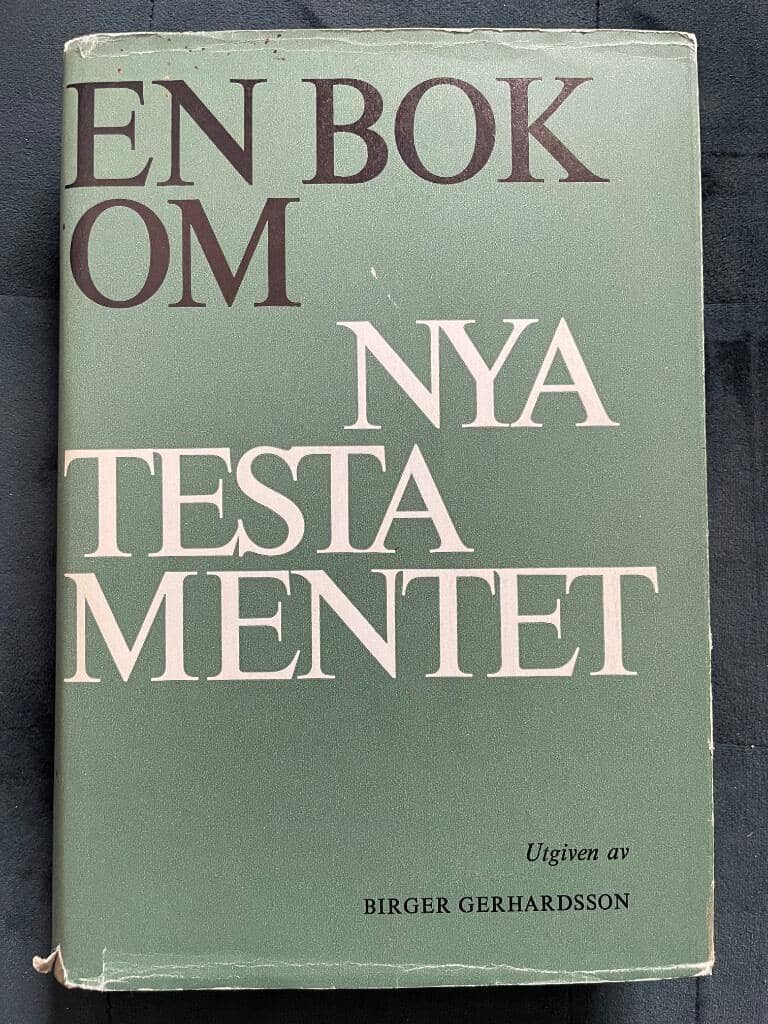Birger Gerhardsson : En bok om Nya testamentet