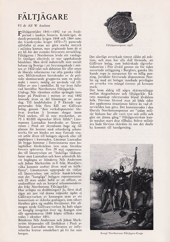 Birger Hultstrand : Kungl. Norrbottens regementes historia 1841-1965. Med anledning av regementets 350-årsjubileum 1974 (förlagsreklam)