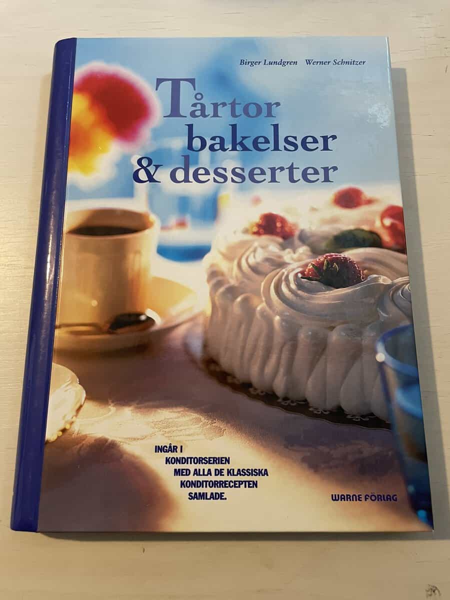 Birger Lundgren : Tårtor, bakelser & desserter
