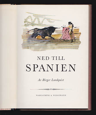Birger Lundquist : Ned till Spanien