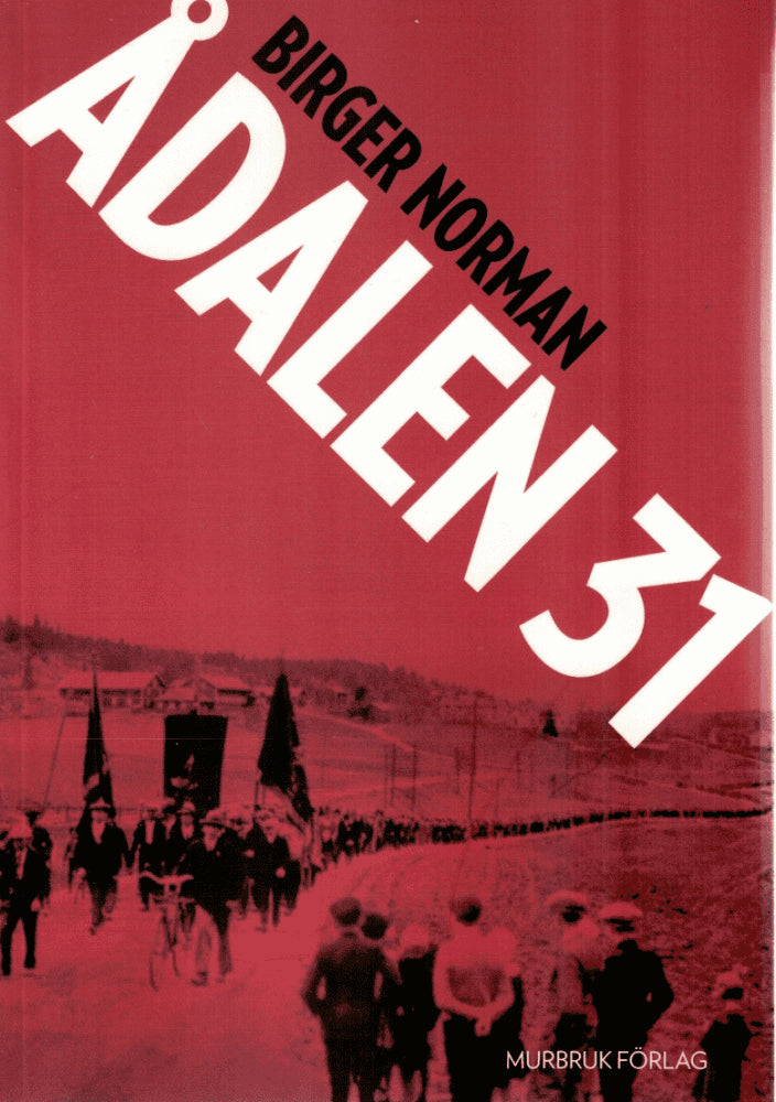 Birger Norman : Ådalen 31