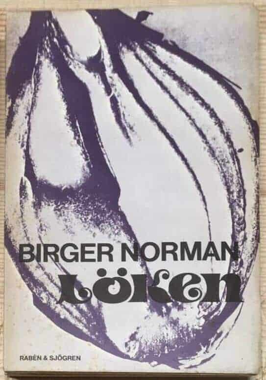 Birger Norman : Löken - Signerad