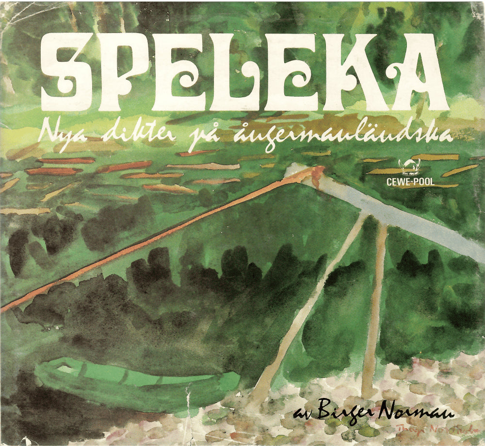 Birger Norman : Speleka