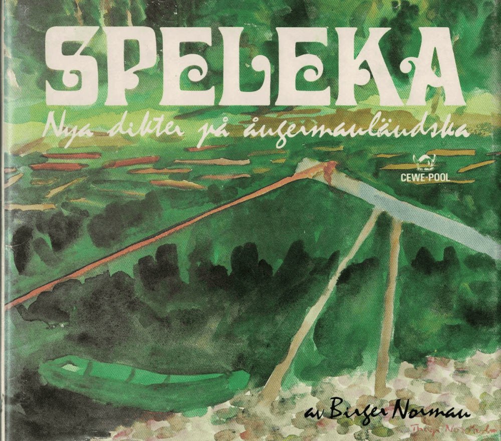 Birger Norman : Speleka