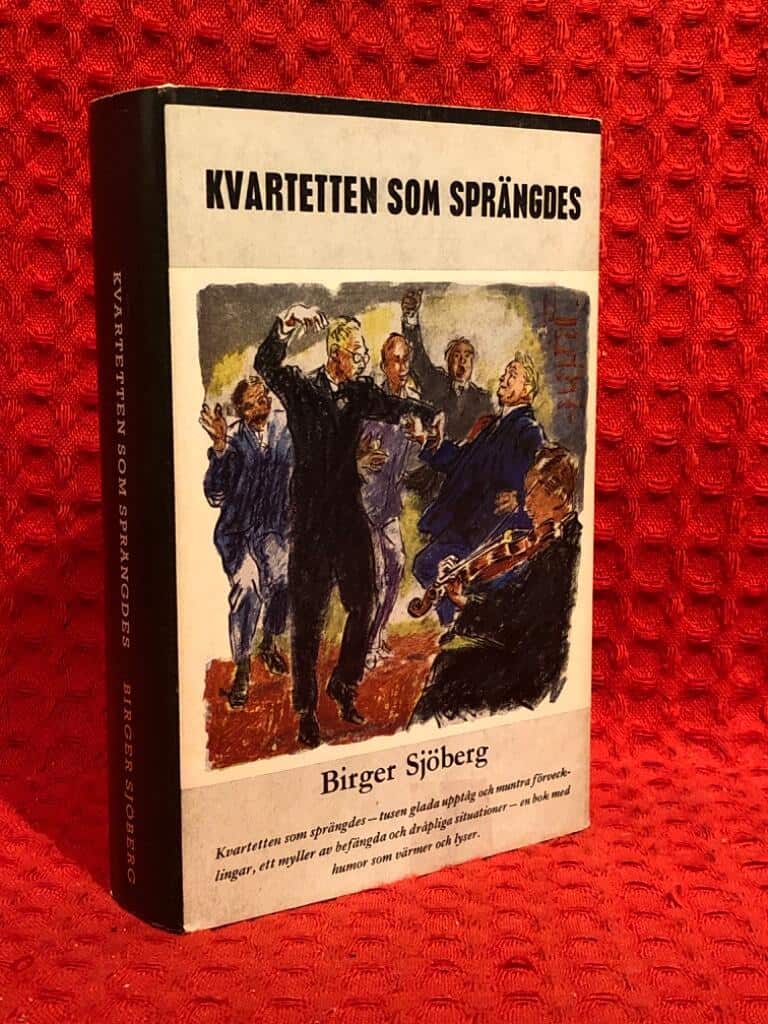 Birger Sjöberg : Kvartetten som sprängdes