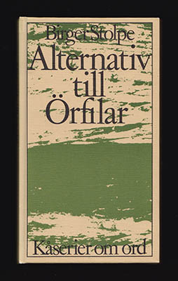 Birger Stolpe : Alternativ till Örfilar