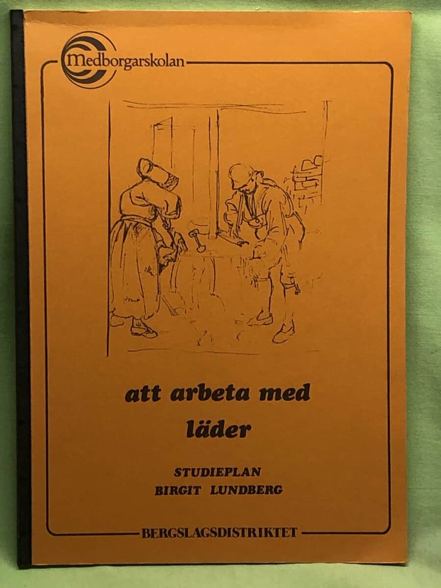Birgit Lundberg : Att arbeta med läder - studiepan