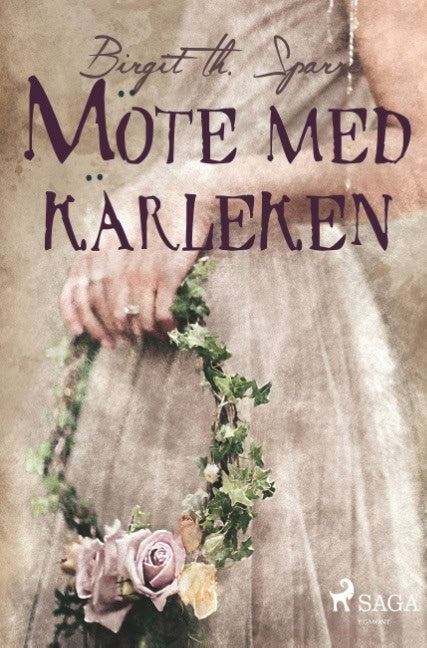 Birgit Th. Sparre : Möte med kärleken