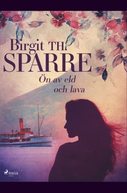 Birgit Th. Sparre : Ön av eld och lava
