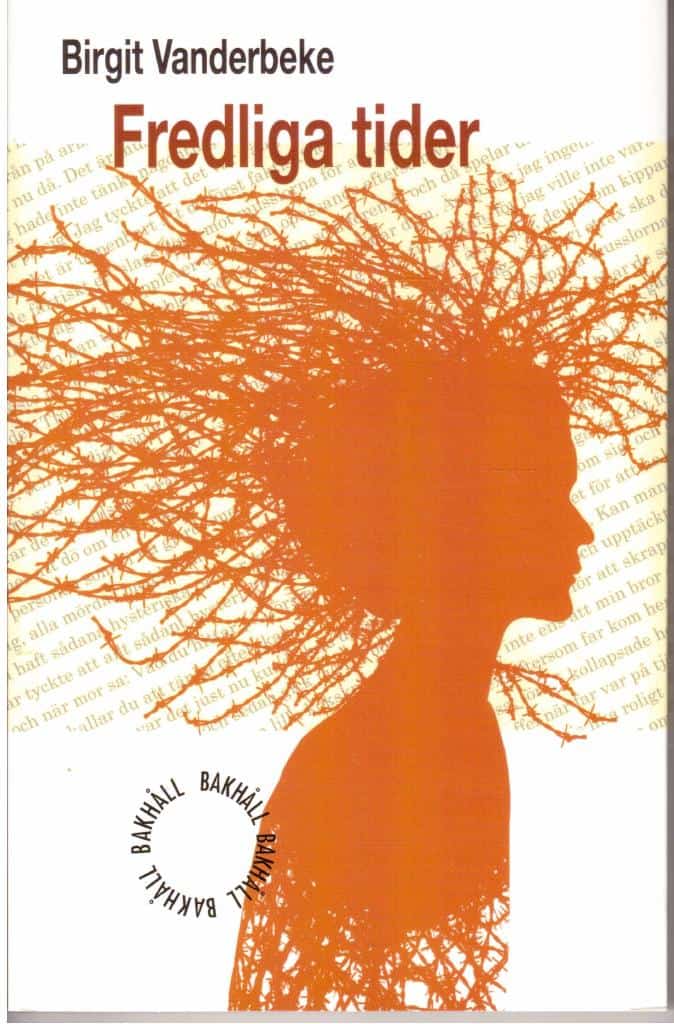 Birgit Vanderbeke : Fredliga tider