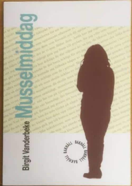 Birgit Vanderbeke : Musselmiddag
