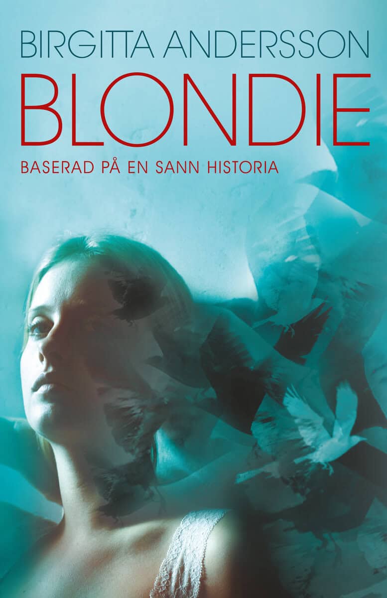 Birgitta Andersson : Blondie