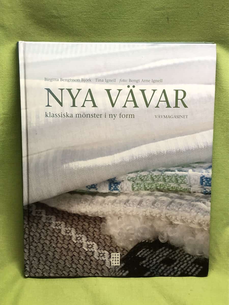 Birgitta Bengtsson Björk : Nya vävar
