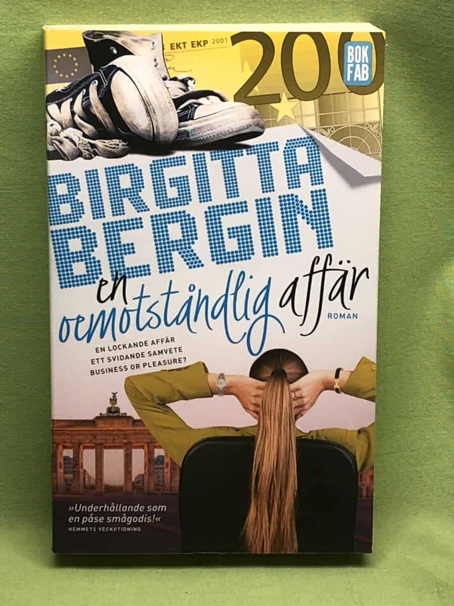 Birgitta Bergin : En oemotståndlig affär