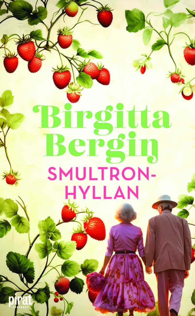 Birgitta Bergin : Smultronhyllan