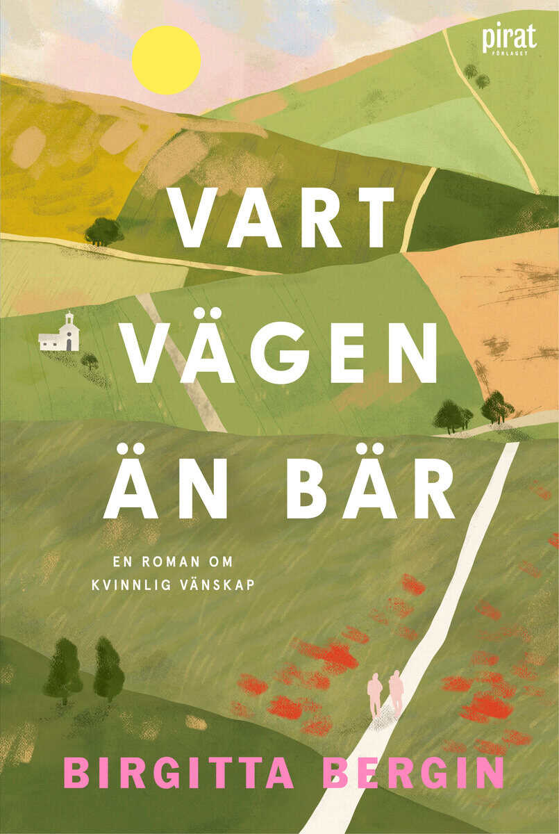 Birgitta Bergin : Vart vägen än bär