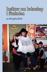 Birgitta Bok : Insikter om ledarskap i förskolan