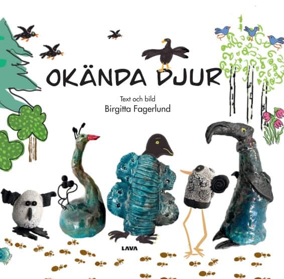 Birgitta Fagerlund : Okända djur