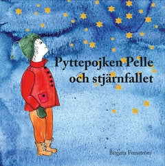 Birgitta Fernström : Pyttepojken Pelle och stjärnfallet